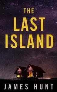 The Last Island (EMP Survivor Series Book 1)