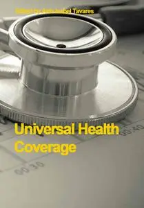 "Universal Health Coverage" ed. by Aida Isabel Tavares