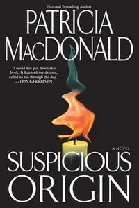 «Suspicious Origin» by Patricia MacDonald