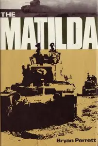 The Matilda (Armour in Action 2) (Repost)
