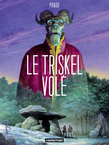 Le Triskel Volé - Tome 1