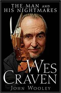 Wes Craven: The Man and his Nightmares