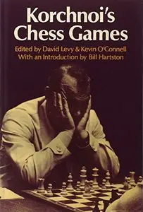 Korchnoi's Chess Games by D.N.L. Levy