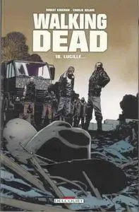 Walking Dead - Tome 18 - Lucille...