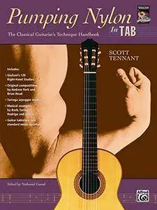 Pumping Nylon: In TAB: A Classical Guitarist's Technique Handbook (Pumping Nylon Series)