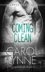 «Coming Clean» by Carol Lynne