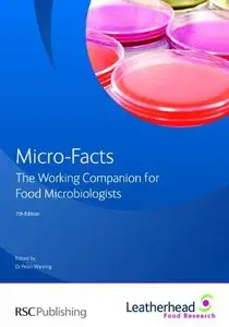 Micro-facts: The Working Companion for Food Microbiologists, 7th edition (repost)