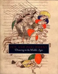 Pen and Parchment: Drawing in the Middle Ages [Repost]
