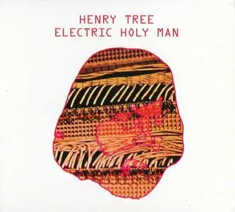 Henry Tree - Electric Holy Man (1969) [Reissue 2007]