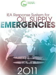 IEA Response System for Oil Supply Emergencies 