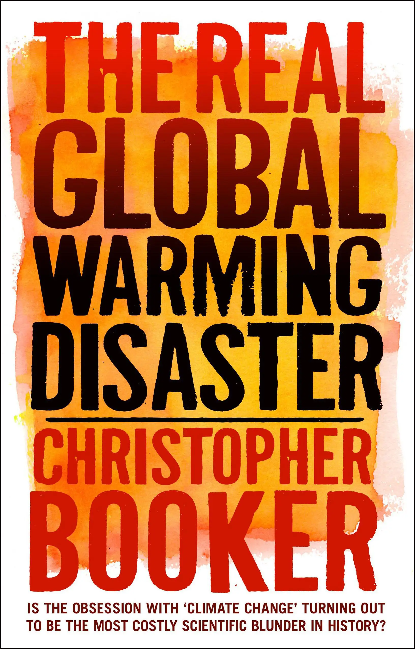 The great warming. Кристофер Букер. Disaster обложка.