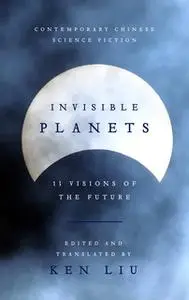 «Invisible Planets» by Various Authors