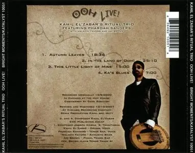 Kahil El'Zabar's Ritual Trio featuring Pharoah Sanders - Ooh Live! (2008)