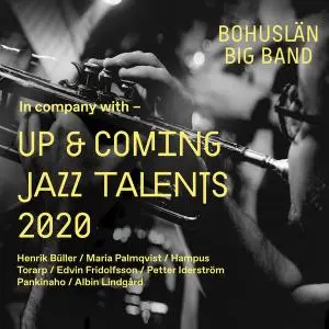 Bohuslan Big Band - Up & Coming Jazz Talents (2021) [Official Digital Download 24/96]