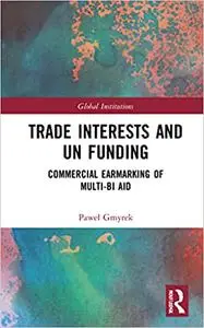 Trade Interests and UN Funding