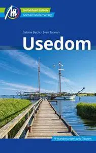 Usedom Reiseführer Michael Müller Verlag: Individuell reisen mit vielen praktischen Tipps