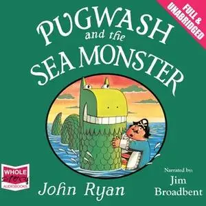 «Pugwash and the Sea Monster» by John Ryan