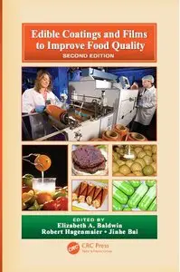 Edible Coatings and Films to Improve Food Quality, Second Edition