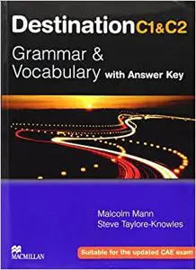 Destination C1 & C2 : grammar & vocabulary : [with answer key]