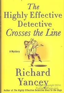 The Highly Effective Detective Crosses the Line: A Mystery