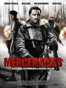 Mercenaries / Söldner - Gesetzlos und gefürchtet (2011)
