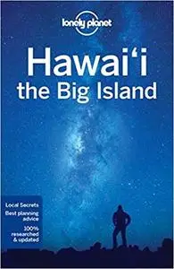 Lonely Planet Hawaii the Big Island (Regional Guide)
