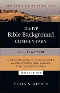 The IVP Bible Background Commentary: New Testament