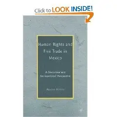 Human Rights and Free Trade in Mexico: A Discursive and Sociopolitical Perspective