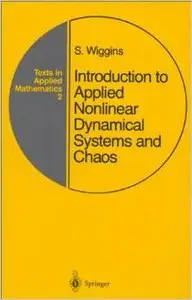 Introduction to Applied Nonlinear Dynamical Systems and Chaos by S. Wiggins