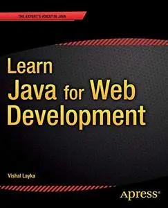 Learn Java for Web Development: Modern Java Web Development