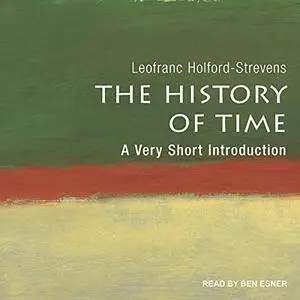 The History of Time: A Very Short Introduction [Audiobook]