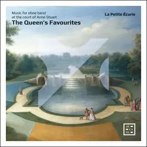 La Petite Écurie - The Queen’s Favourites (2022) [Official Digital Download 24/96]