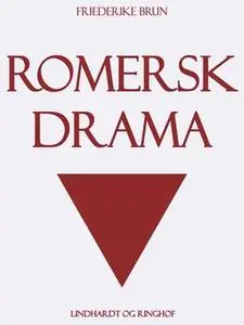«Romersk drama» by Friederike Brun
