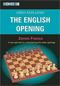 Chess Explained: The English Opening