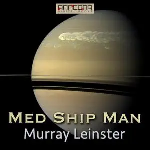 «Med Ship Man» by Murray Leinster