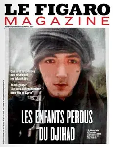 Le Figaro Magazine du Vendredi 21 et Samedi 22 Février 2014