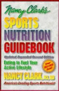 Nancy Clark's Sports Nutrition Guidebook, 2nd Edition