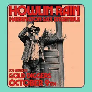 Howlin Rain - Under the Wheels Vol 3: Gold Diggers, LA 10.9.21 (2022) [Official Digital Download 24/48]