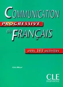 Claire Leroy-Miquel, "Communication progressive du français : Avec 365 activités"