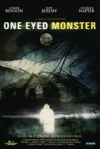 One Eyed Monster (2008)