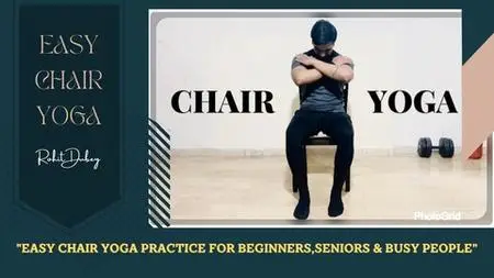 Easy Chair Yoga Practice For Beginners,Seniors & Busy People