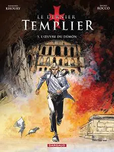 Le dernier Templier - Tome 5 - L'œuvre du démon