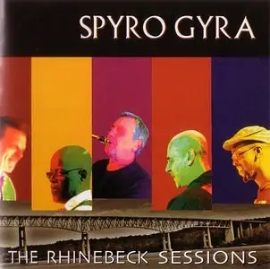 Spyro Gyra - The Rhinebeck Sessions (2013)