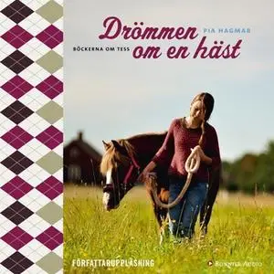 «Drömmen om en häst» by Pia Hagmar