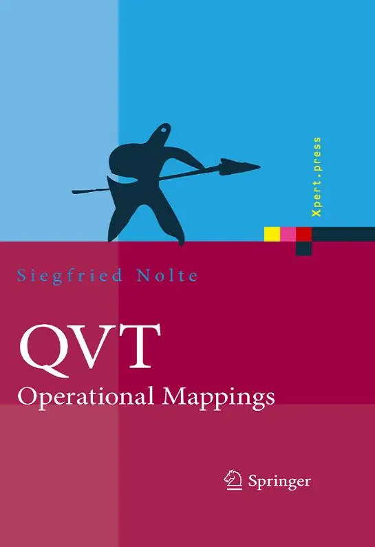 QVT - Operational Mappings: Modellierung mit der Query Views Transformation
