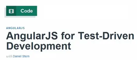 AngularJS for Test-Driven Development