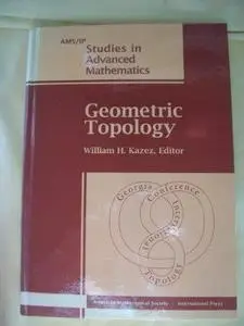 Geometric topology, Volume 2, Part 2