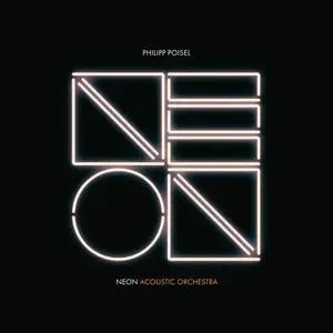 Philipp Poisel - Neon Acoustic Orchestra (2024)