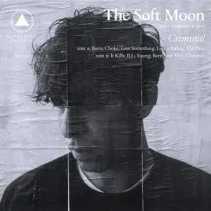 The Soft Moon - Criminal (2018)