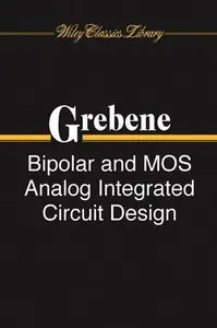 Bipolar and MOS Analog Integrated Circuit Design by Alan B. Grebene [Repost]
